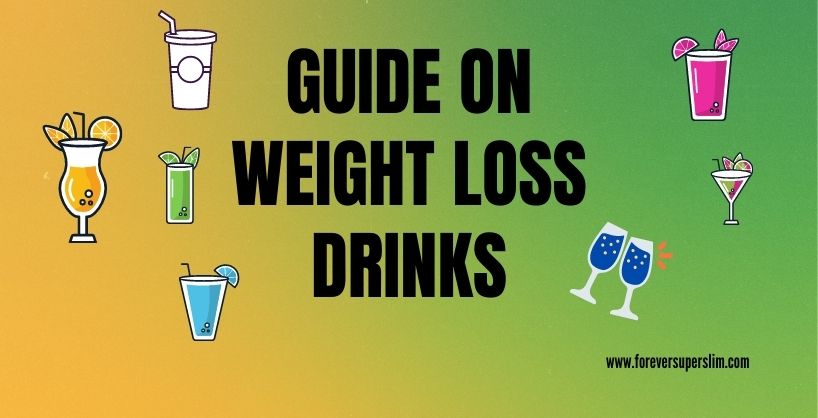 Best weight loss drinks; your most complete guide