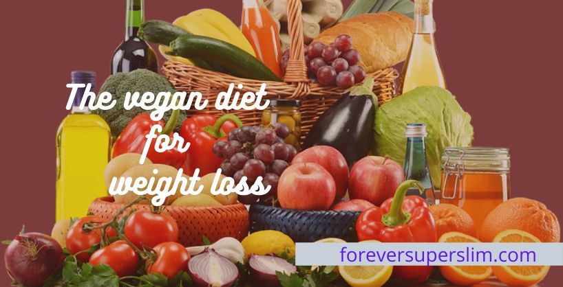 What is a vegan diet for weight loss?
