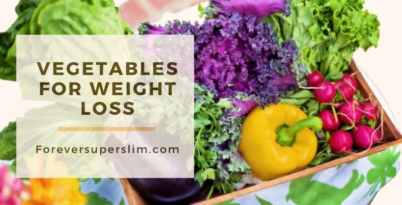 Are vegetables good for weight loss?