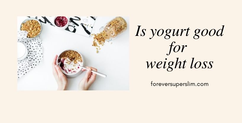 is yogurt good for weight loss