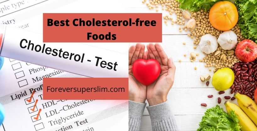 What are the best cholesterol free foods